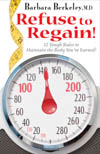Refuse to Regain: 12 Tough Rules to Maintain the Body You've Earned